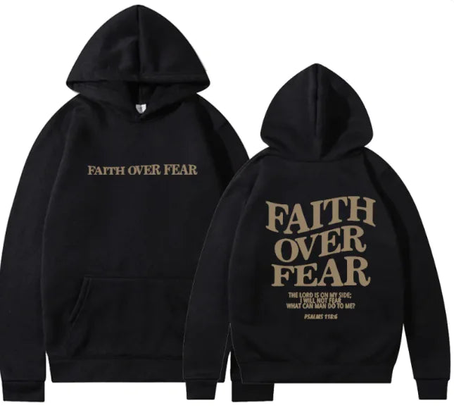 Faith Over Fear Hoodie